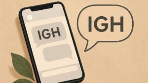 What Does IGH Mean in Text and How It’s Used Today